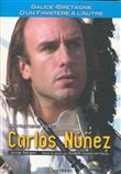 Galice-Bretagne, d'un Finistère à l'autre - entretiens avec Carlos Núñez