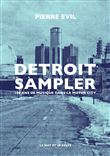 Detroit Sampler - 100 ans de musique dans la Motor City