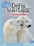 Défis nature   Premières lectures   Un ourson intrépide