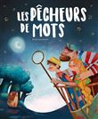 Les pêcheurs de mots
