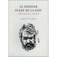 Le dernier stade de la soif