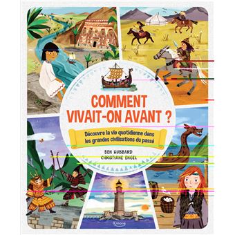 Comment vivait-on avant ?