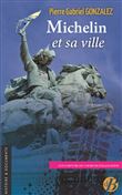 Michelin et sa ville