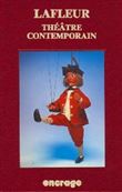 Lafleur : Théâtre Contemporain