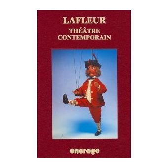 Lafleur : Théâtre Contemporain
