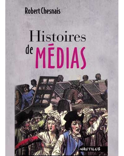 Histoires de médias