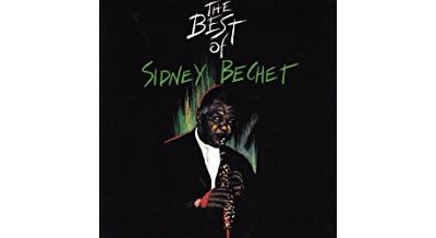 The best of Sidney Bechet