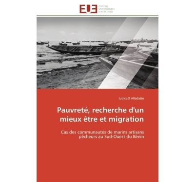 Pauvreté, recherche d'un mieux être et migration