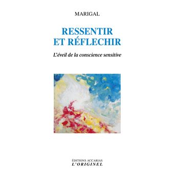 Ressentir et réfléchir