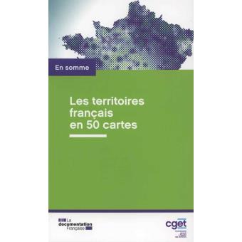 Territoires francais en 50 cartes (Les)