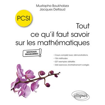 Tout ce qu’il faut savoir sur les mathématiques en PCSI
