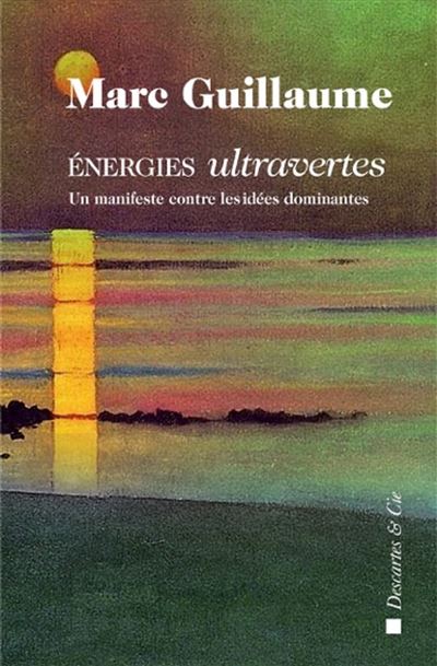 Énergies ultravertes - Matthieu Guesné - broché