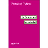 Un féminisme décolonial