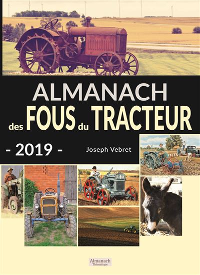Almanach 2019 Fous du tracteur