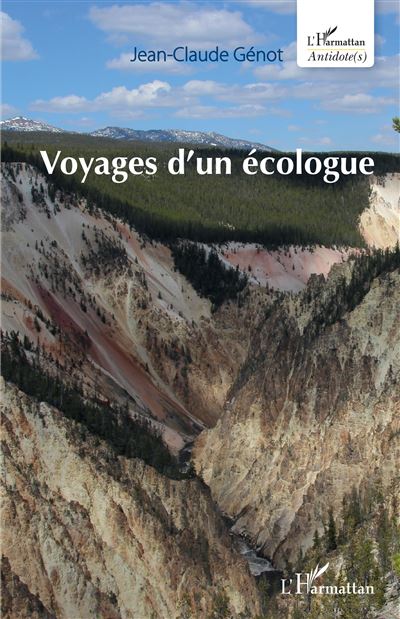 Voyages d'un ecologue - Jean-Claude Génot - broché