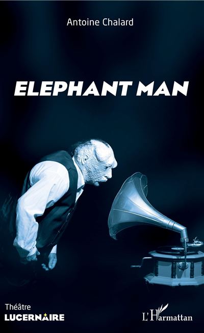 Elephant man - Antoine Chalard - broché