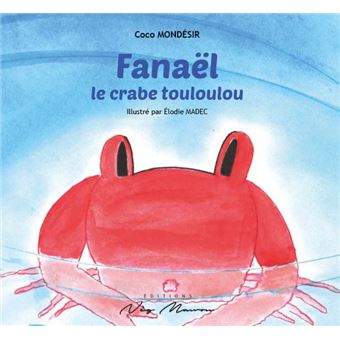 Fanaël le crabe touloulou