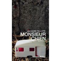 Monsieur Chien - roman