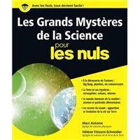 Les Grands mystères de la science Pour les Nuls