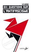 Dix questions sur l'antifascisme