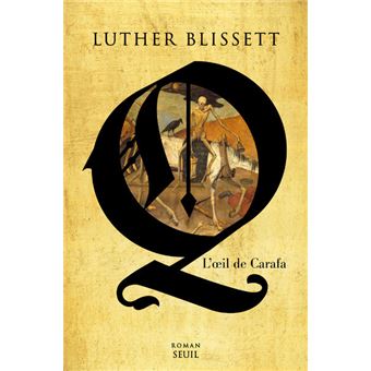Q, l'oeil de Carafa ((nouvelle édition))