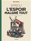 Spirou, l'espoir malgré tout Edition Fnac