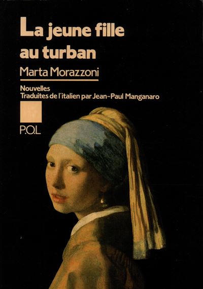 La Jeune Fille au turban - Marta Morazzoni - broché