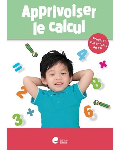 Apprivoiser le calcul 5-6 ans