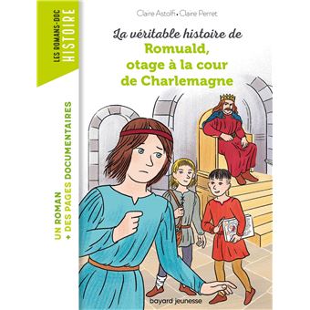 Romuald, otage à la cour de Charlemagne