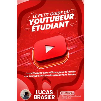 Le petit guide du Youtubeur étudiant