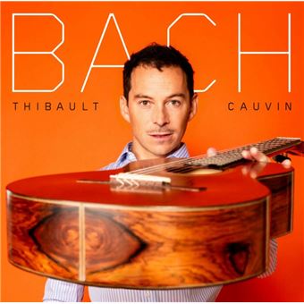 Thibault Cauvin, Jean-Sébastien Bach - 1