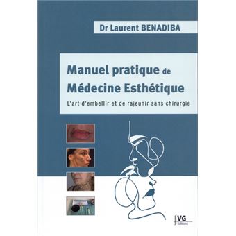 Manuel pratique de médécine esthétique