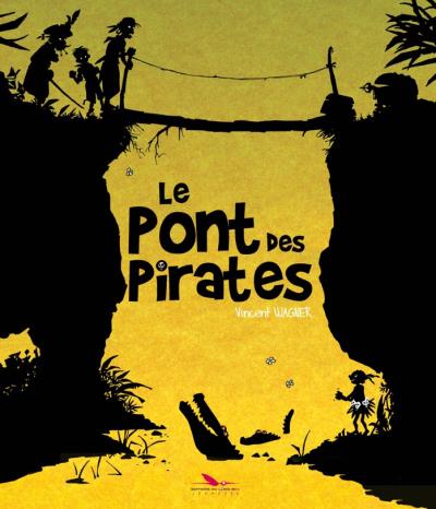 Le Pont des pirates