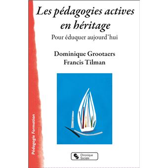 Les pédagogies actives en héritage