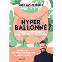 Hyperballonné ? Toutes les clés pour en finir avec vos ballonnements grâce à la naturopathie !
