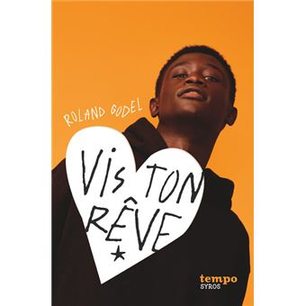 Vis ton rêve