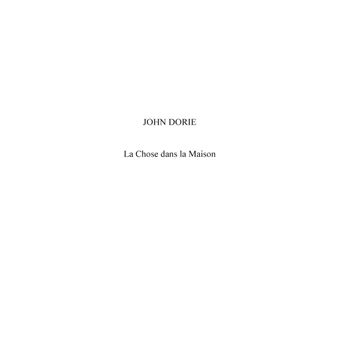 La chose dans la maison