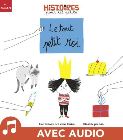 Le tout petit roi - ebook (ePub) - Delphine Mach, Céline Claire