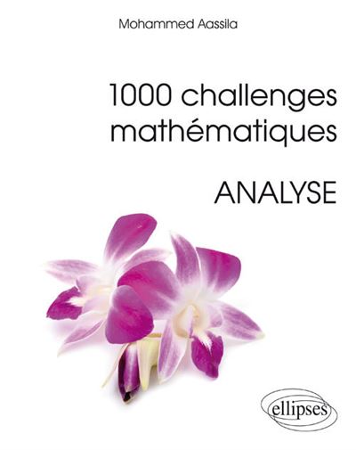 1000 challenges mathematiques  Analyse