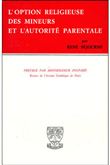 L'option religieuse des mineurs et l'autorité