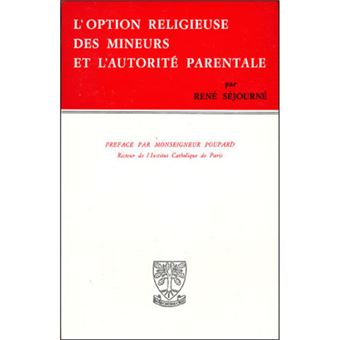 L'option religieuse des mineurs et l'autorité