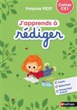 J'apprends a rediger cahier d'activites ce1