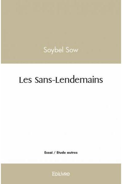Les sans lendemains