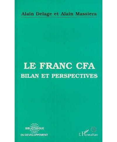 Le franc CFA -  Delage - broché