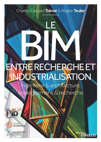Le BIM entre recherche et industrialisation - Charles-Edouard Tolmer - broché