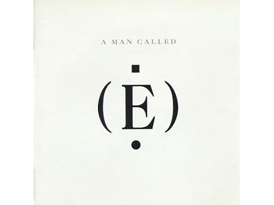 A Man Called (E)