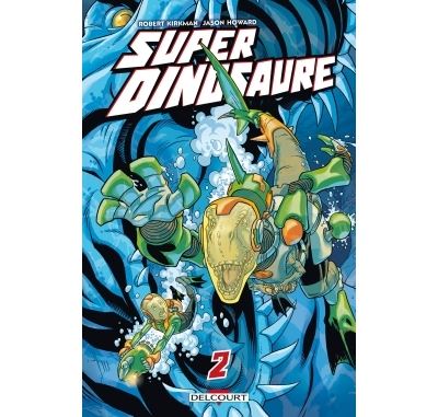 Super dinosaure
