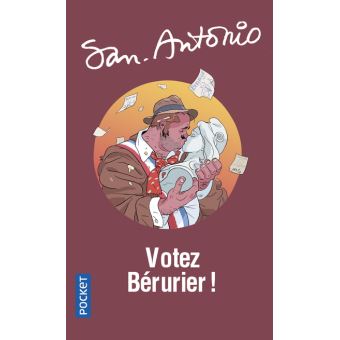 Votez Bérurier !