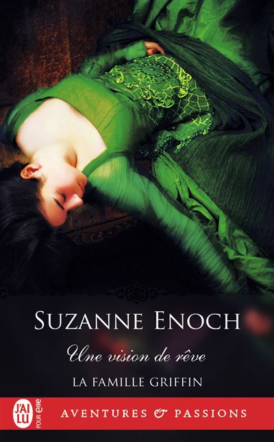 Une vision de rêve - Suzanne Enoch - J'ai Lu - Poche - Roman