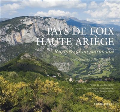 Pays de foix - haute-ariege - Loubatières Loubatières - relié